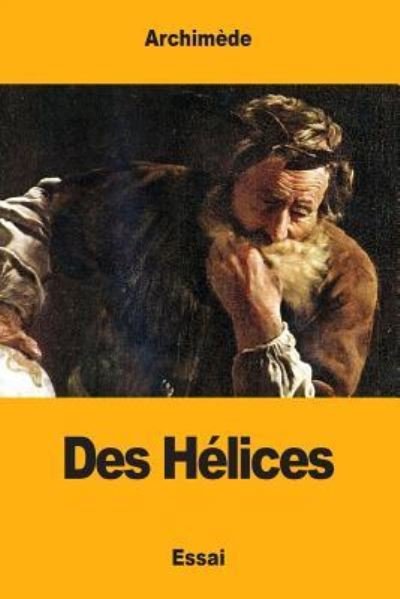 Cover for Archimede · Des Helices (Paperback Book) (2017)