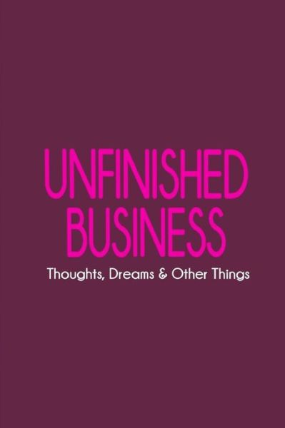 Cover for Carolyn Ridder Aspenson · Unfinished Business (Paperback Book) (2018)