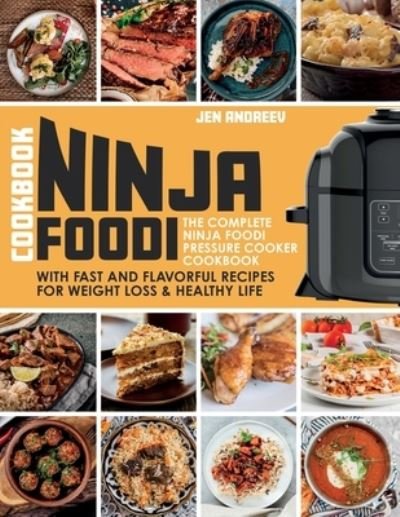 Cover for Jen Andreev · Ninja Foodi Cookbook (Paperback Book) (2021)