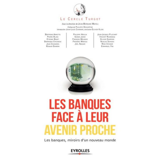 Cover for Cercle Turgot · Les banques face a leur avenir proche (Taschenbuch) (2018)