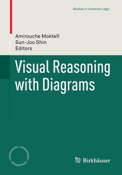 Cover for Amirouche Moktefi · Visual Reasoning with Diagrams - Studies in Universal Logic (Pocketbok) [2013 edition] (2013)