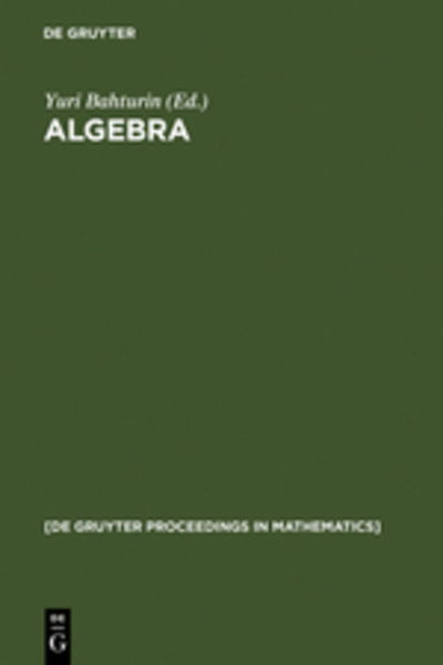 Algebra - Yuri Bahturin - Książki - Walter de Gruyter - 9783110163995 - 3 lutego 2000