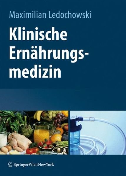 Cover for 9783211889008 · Klinische Ernahrungsmedizin (Hardcover bog) (2009)