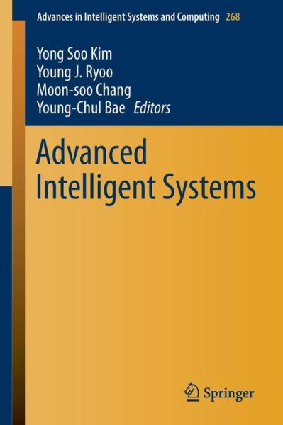 Cover for Yong Soo Kim · Advanced Intelligent Systems - Advances in Intelligent Systems and Computing (Paperback Book) [2014 edition] (2014)