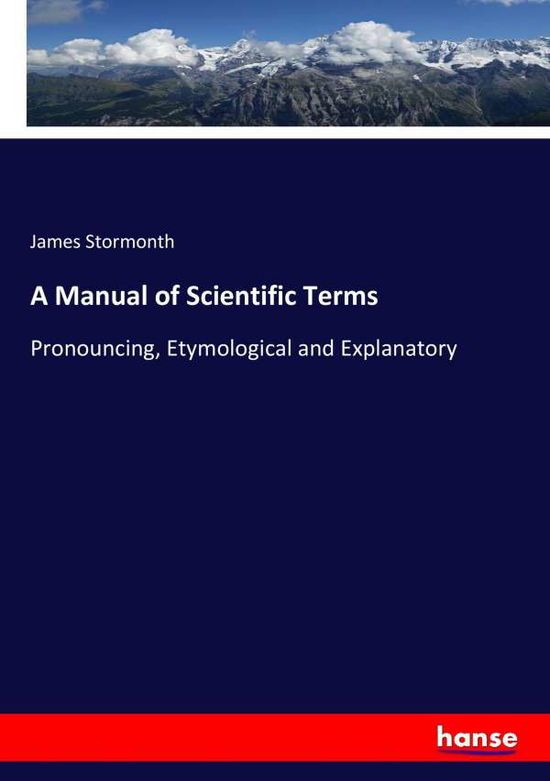 Cover for Stormonth · A Manual of Scientific Terms (Book) (2017)