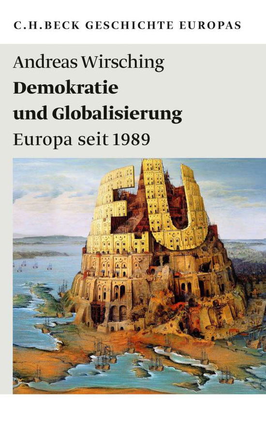 Cover for Andreas Wirsching · Demokratie und Gloablisierung Europa seit 1989 (Paperback Book) (2015)