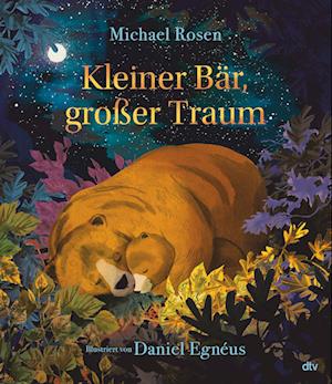 Cover for Michael Rosen · Kleiner Bär, großer Traum (Buch) (2024)