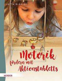 Cover for Bläsius · Motorik fördern mit Aktionstabl (Bok) (2020)