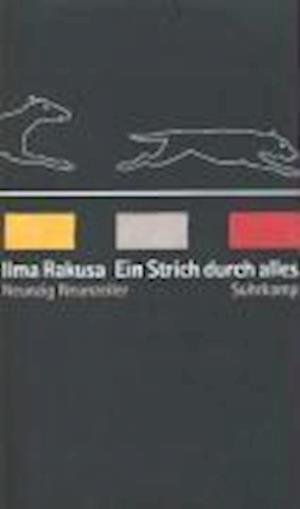 Cover for Ilma Rakusa · Strich Durch Alles (Book)
