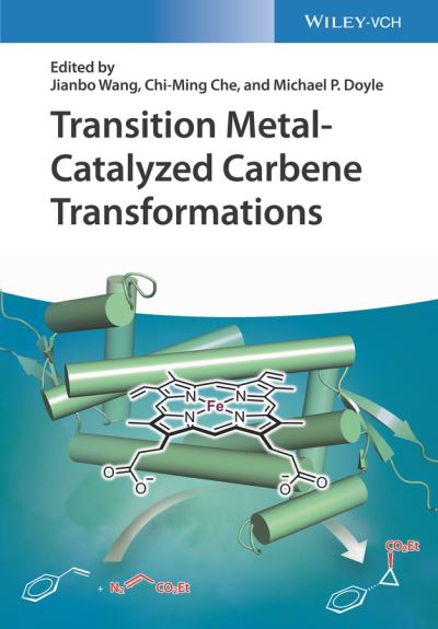 Cover for J Wang · Transition Metal-Catalyzed Carbene Transformations (Hardcover Book) (2022)