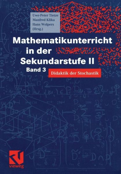 Cover for Hans-Heinz Wolpers · Mathematikunterricht in Der Sekundarstufe II: Band 3: Didaktik Der Stochastik (Paperback Book) [2002 edition] (2002)