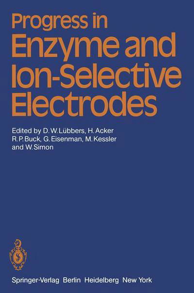Progress in Enzyme and Ion-Selective Electrodes - D W Lubbers - Bücher - Springer-Verlag Berlin and Heidelberg Gm - 9783540104995 - 1981