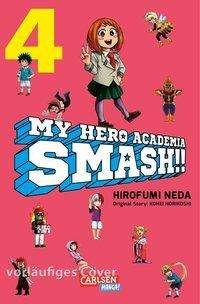 Cover for Horikoshi · My Hero Academia Smash 4 (Bok)