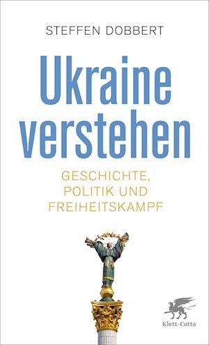 Cover for Steffen Dobbert · Ukraine verstehen (Book) (2022)
