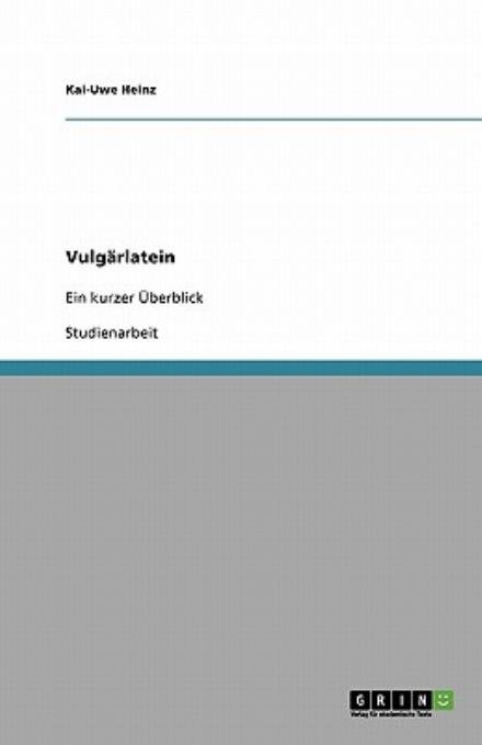 Cover for Heinz · Vulgärlatein (Bok) [German edition] (2008)