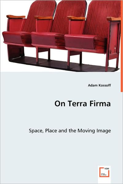 On Terra Firma - Adam Kossoff - Livros - VDM Verlag - 9783639051995 - 4 de agosto de 2008