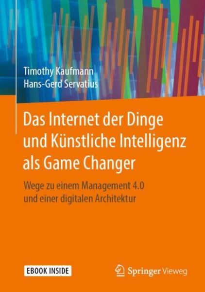 Cover for Kaufmann · Das Internet der Dinge und Kuenstliche Intelligenz als Game Changer (Book) (2020)