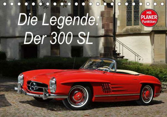 Cover for Bau · Die Legende: 300 SL (Tischkalender (Book)