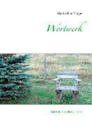 Cover for Unger · Wortwerk (Bog)