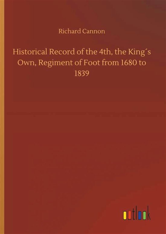 Cover for Cannon · Historical Record of the 4th, th (Bog) (2019)