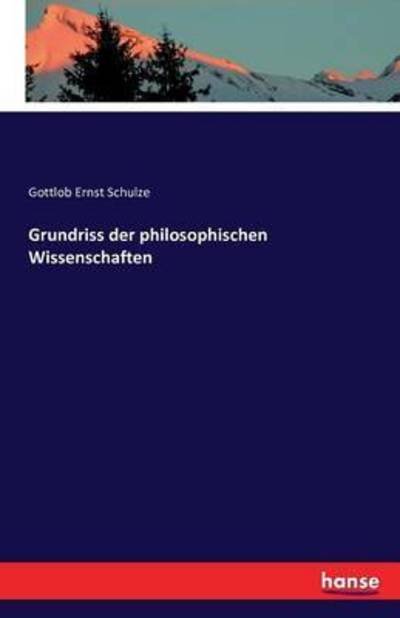 Cover for Schulze · Grundriss der philosophischen W (Book) (2016)