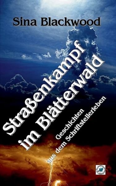 Cover for Blackwood · Straßenkampf im Blätterwald (Bok) (2016)