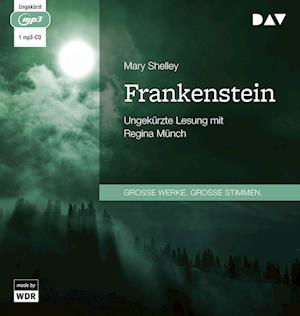 Frankenstein - Mary Shelley - Audiolivros - Der Audio Verlag - 9783742429995 - 16 de novembro de 2023