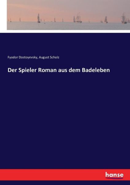 Cover for Dostoyevsky · Der Spieler Roman aus dem B (Book) (2016)