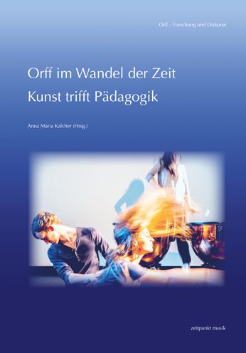 Cover for Anna Maria Kalcher · Orff Im Wandel der Zeit (Book) (2022)