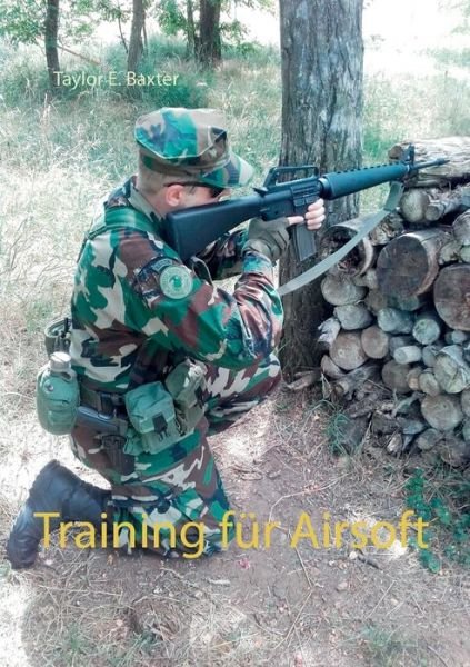 Cover for Baxter · Training für Airsoft (Book) (2018)