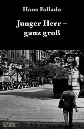 Cover for Fallada · Junger Herr ganz groß (Book)