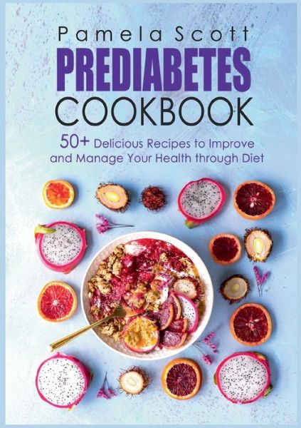 Cover for Pamela Scott · Prediabetes Cookbook (Paperback Book) (2021)