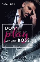 Don't play with your Boss - Sarah Saxx - Books - via tolino media - 9783754619995 - January 27, 2022