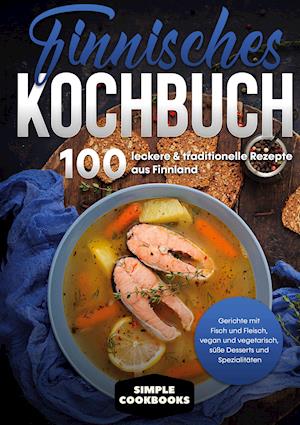 Cover for Simple Cookbooks · Finnisches Kochbuch (Hardcover Book) (2021)