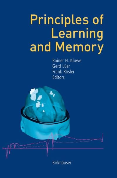 Frank Rosler · Principles of Learning and Memory (Inbunden Bok) [2003 edition] (2002)