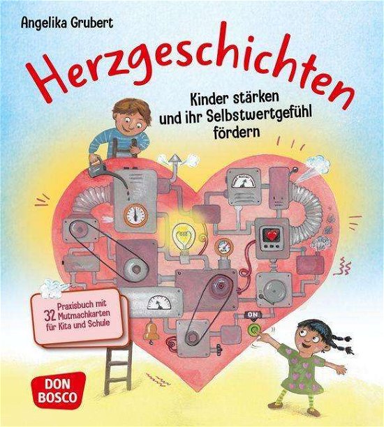 Cover for Grubert · Herzgeschichten. Kinder stärken und ihr Selbstwert (Bok) (2023)