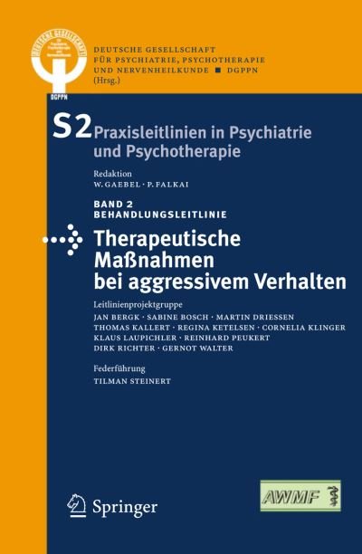 Therapeutische Massnahmen Bei Aggressivem Verhalten in Der Psychiatrie Und Psychotherapie - 9783798519190 - Books - Springer - 9783798518995 - November 2, 2009