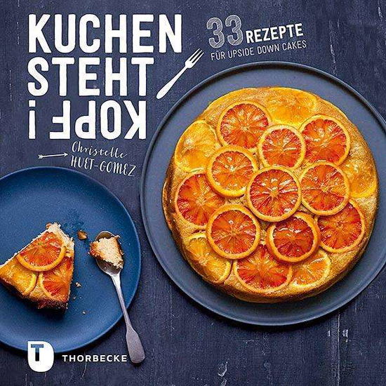 Cover for Huet-Gomez · Kuchen steht Kopf! (Book)