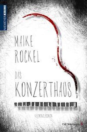 Maike Rockel · Das Konzerthaus (Pocketbok) (2021)