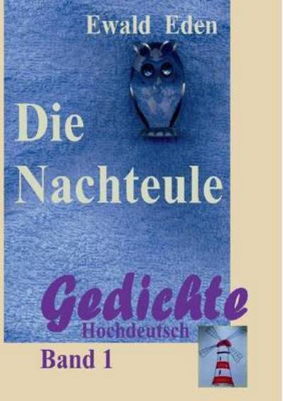 Die Nachteule - Eden - Livros -  - 9783837051995 - 15 de março de 2016