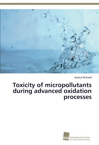 Cover for Jessica Richard · Toxicity of Micropollutants During Advanced Oxidation Processes (Paperback Bog) (2014)