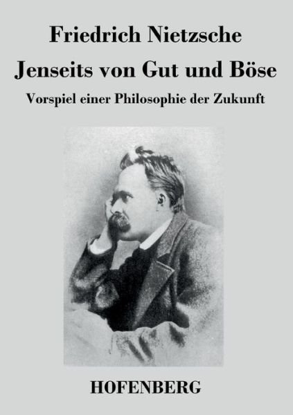Cover for Friedrich Nietzsche · Jenseits Von Gut Und Bose (Paperback Bog) (2016)
