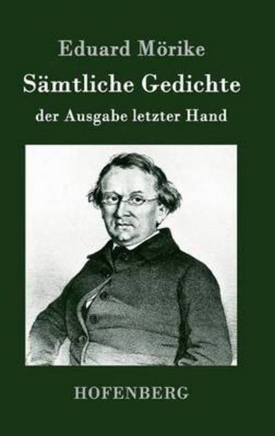 Cover for Eduard Morike · Samtliche Gedichte Der Ausgabe Letzter Hand (Hardcover Book) (2019)