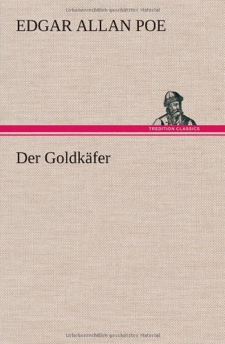 Cover for Edgar Allan Poe · Der Goldkafer (Innbunden bok) [German edition] (2012)
