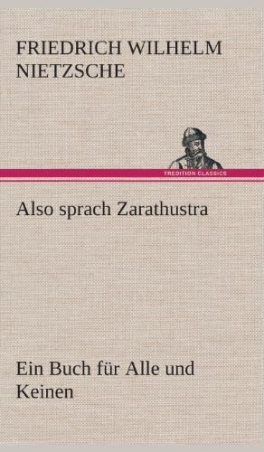 Cover for Friedrich Wilhelm Nietzsche · Also Sprach Zarathustra (Innbunden bok) [German edition] (2013)