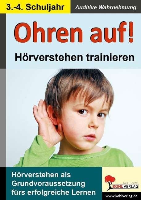 Cover for Ohren Auf! · Ohren auf! - Hörverstehen.3./4.Sj. (Buch)