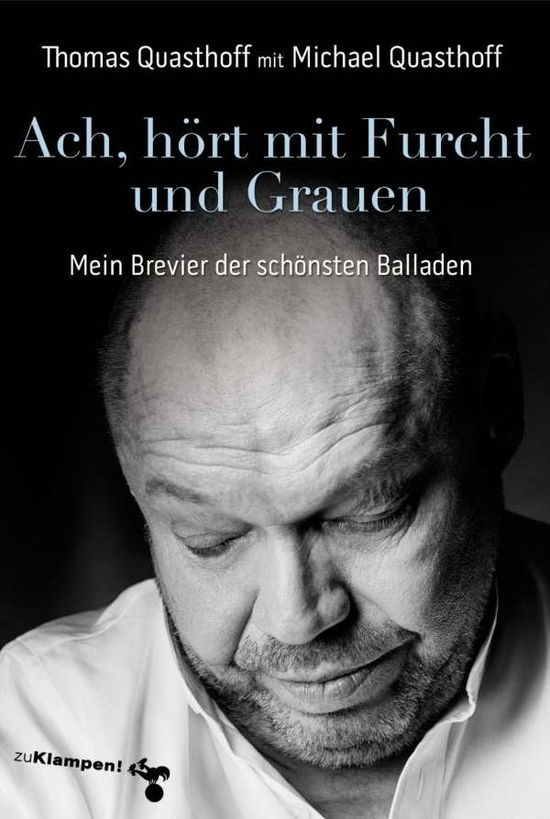 Cover for Quasthoff · Ach, hört mit Furcht und Grau (Book)