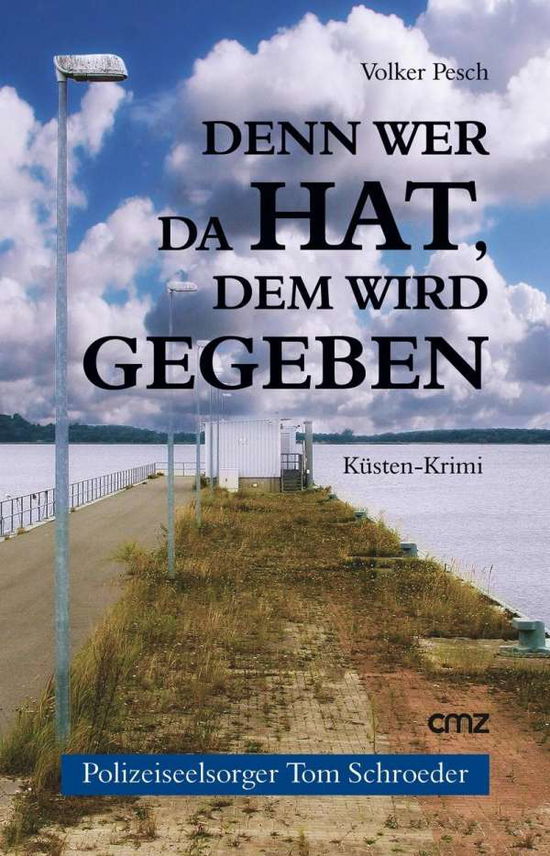 Cover for Pesch · Denn wer da hat, dem wird gegeben (Book)