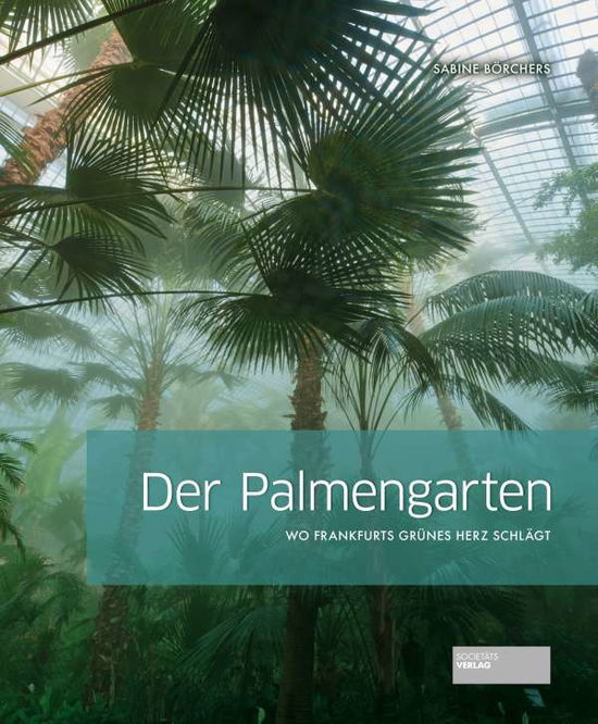 Cover for Börchers / Gröte-Bär · Der Palmengarten (Book)