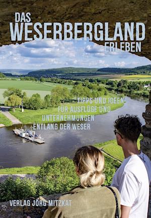 Cover for Jörg Mitzkat · Das Weserbergland erleben (Paperback Book) (2021)